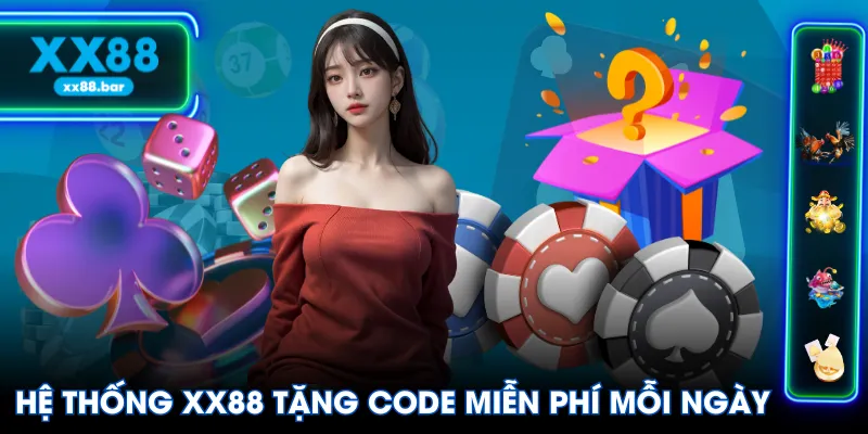 Hệ thống XX88 tặng code miễn phí mỗi ngày