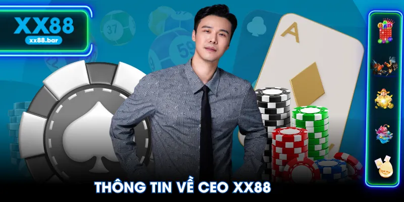 Thông tin về CEO XX88
