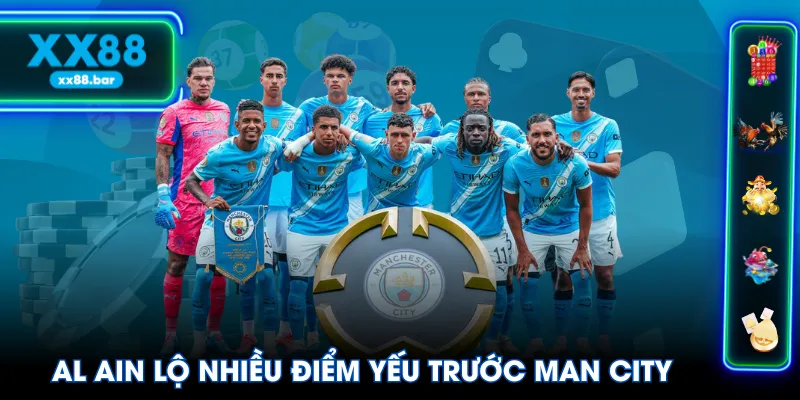 Al Ain lộ nhiều điểm yếu trước Man City